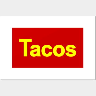 Tacos Posters and Art